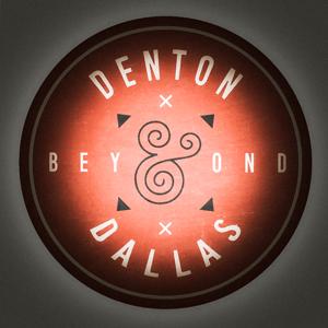 Denton Dallas and Beyond