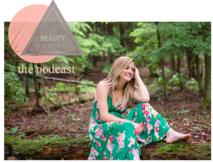 Beauty Summit Podcast by Shannon Goode