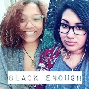 Black Enough