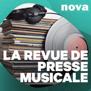 La revue de presse musicale by Radio Nova