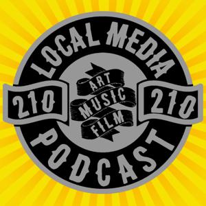 210 Local Media Podcast - San Antonio, Texas