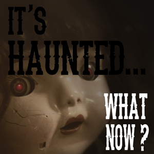 It's Haunted...What Now? by Lanie H