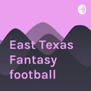 East Texas Fantasy Football