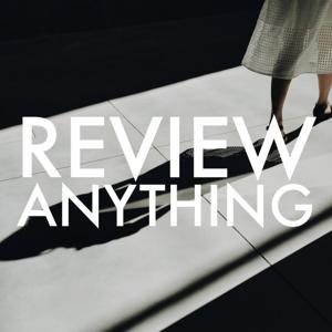 Review Anything
