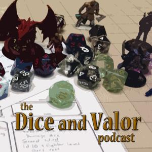 Dice and Valor