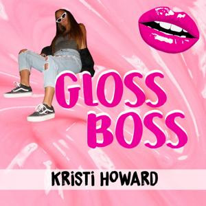 Gloss Boss Podcast