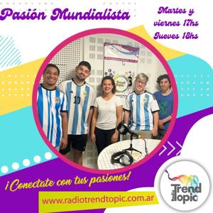 Pasión Mundialista - Radio Trend Topic