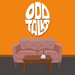 The Oddtalks Podcast