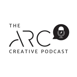 The ARC Creative Podcast: Educating + Inspiring Creatives to Excel as Artists, Entrepreneurs & Humans. by Sachin Khona