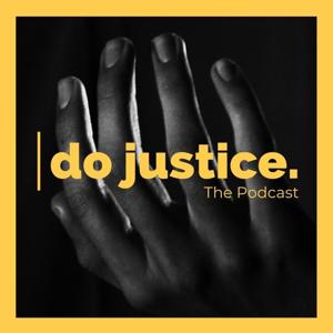 Do Justice Podcast