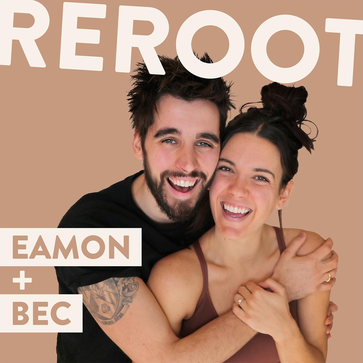 REROOT with Eamon and Bec podcast - Free on The Podcast App