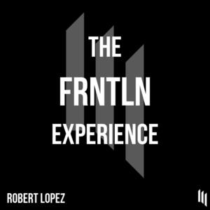 The FRNTLN Experience