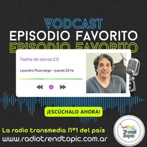 Noche de Letras 2.0 - Radio Trend Topic