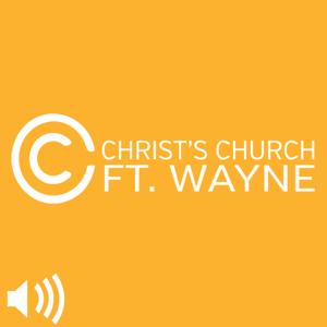 Christ's Church - Fort Wayne