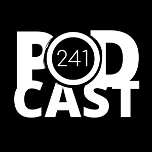 Podcast 241