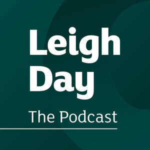 Leigh Day: The Podcast