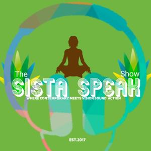 The SISTA SPEAK show