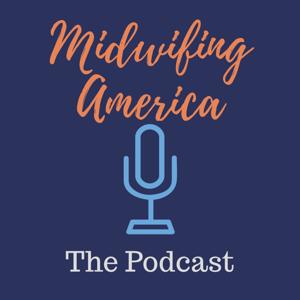 Midwifing America