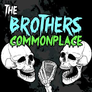 The Brothers Commonplace