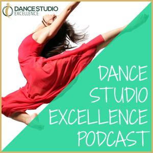 The Dance Studio Excellence Podcast