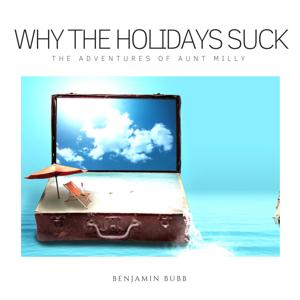 Why the Holidays Suck Audio Drama