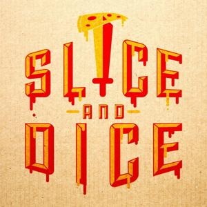 Slice and Dice