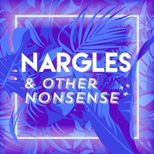 Nargles and other Nonsense