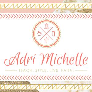 Adri Michelle - TeachStyleLiveFaith