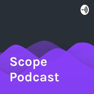 Scope Podcast