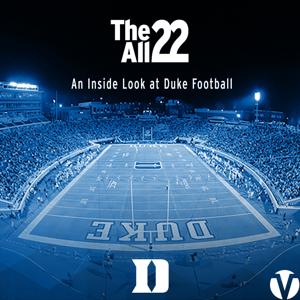 The All 22 - An Inside Look at Duke Football by The Varsity Podcast Network