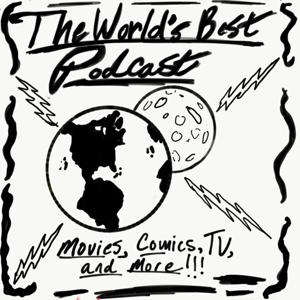 The World's Best Podcast