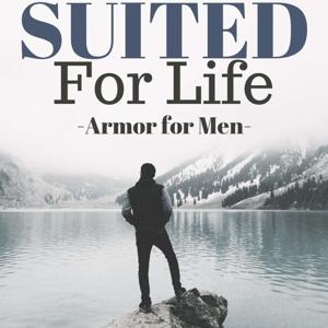 Suited For Life-Armor for Men