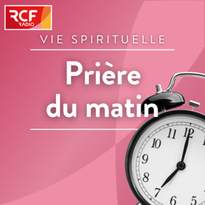 Prière du matin by RCF