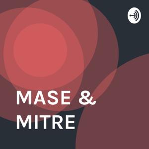 MASE & MITRE