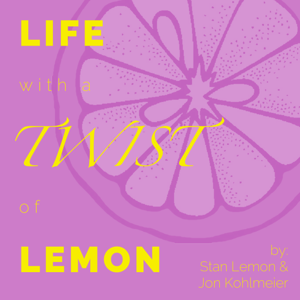 Life with a Twist of Lemon