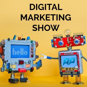 The Digital Marketing Show