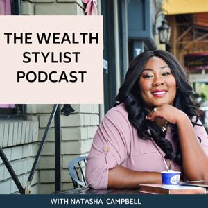 The Wealth Stylist Podcast