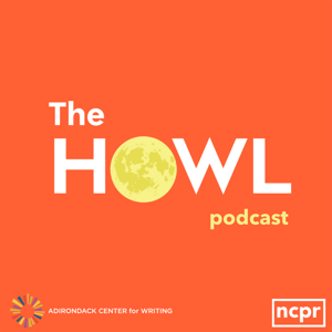 The Howl by NCPR: North Country Public Radio