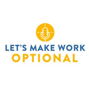 Let's Make Work Optional