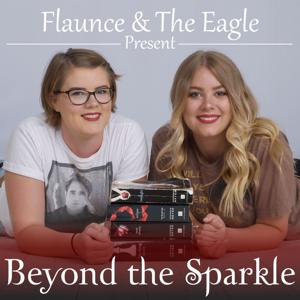 Flaunce and The Eagle Present: Beyond the Sparkle