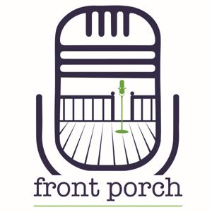 Podcasting Tips From The Front Porch