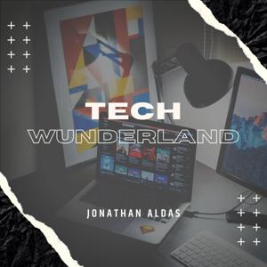 Tech Wunderland