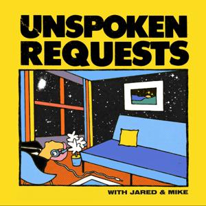 Unspoken Requests with Jared and Mike