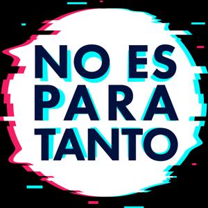 No Es Para Tanto - El HuffPost