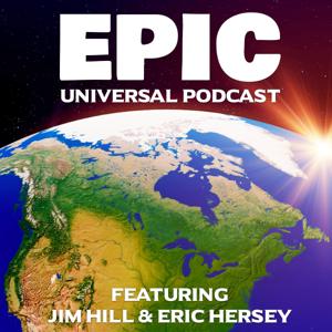 Epic Universal with Eric Hersey by Jim Hill Media Podcast Network