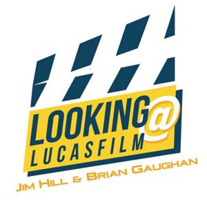 Looking at Lucasfilm with Brian Gaughan by Jim Hill Media Podcast Network