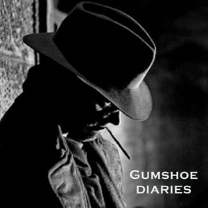 Gumshoe Diaries