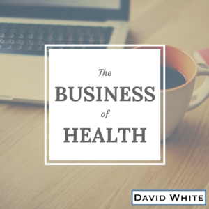 The Business of Health