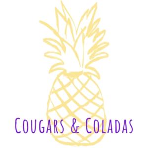 Cougars and Coladas