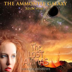 The Lost Animas (The Ammonite Galaxy)